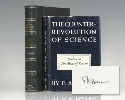 The Counter-Revolution of Science: Studies on the Abuse of Reason.