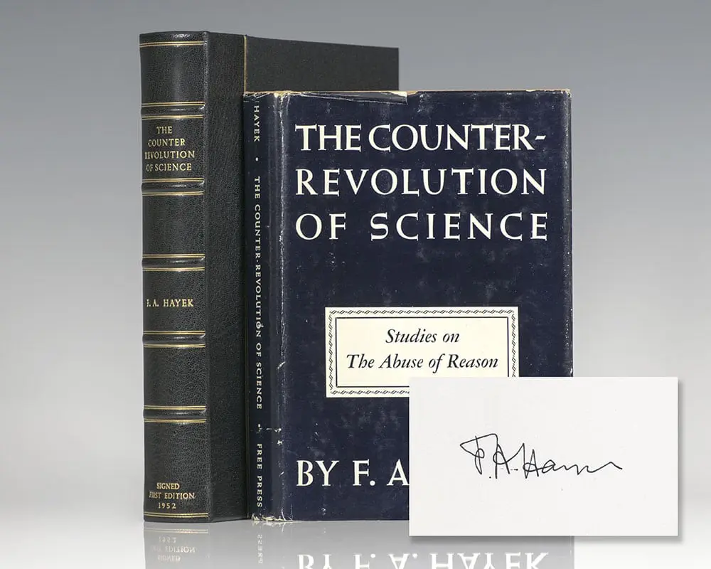 The Counter-Revolution of Science: Studies on the Abuse of Reason.