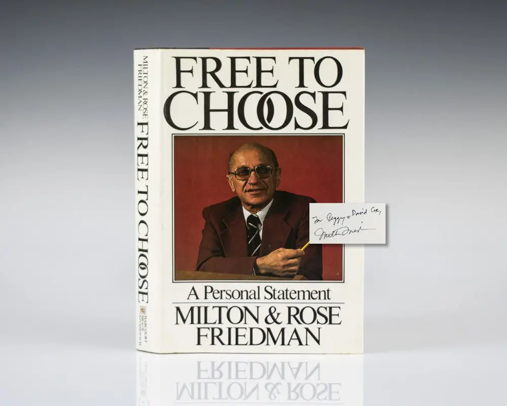 Free To Choose: A Personal Statement.