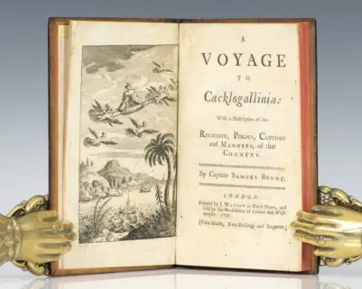 A Voyage to Cacklogallinia: with a Description of the Religion, Policy, Customs and Manners of that Country.