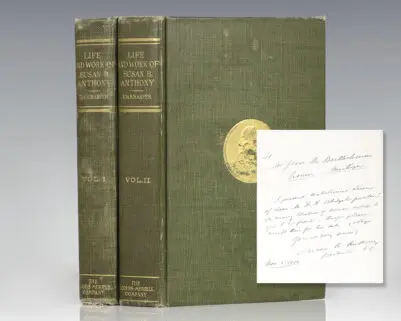 The Life and Work of Susan B. Anthony.