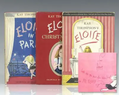 Eloise: A Book for Precocious Grown ups, Eloise in Paris, Eloise at Christmastime.