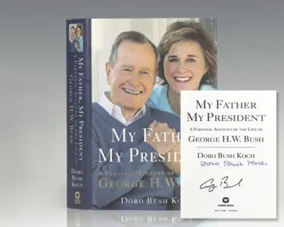 My Father My President: A Personal Account of the Life of George H.W. Bush.