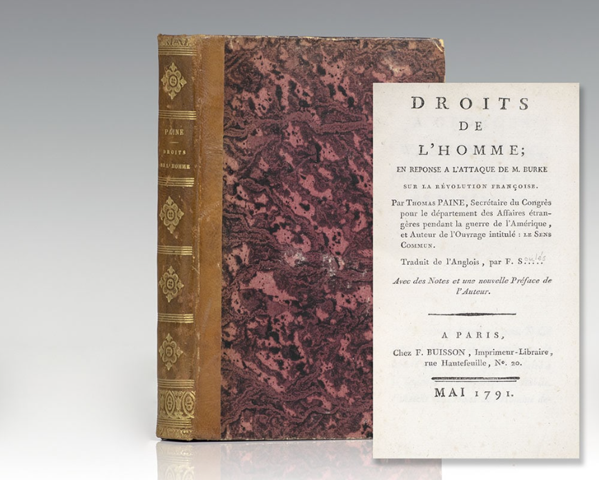 Droits de L’Homme; En Reponse a L’Attaque de M. Burke Sur La Revolution Francois. [Rights of Man: Part the First Being An Answer to Mr. Burke’s Attach on the French Revolution].