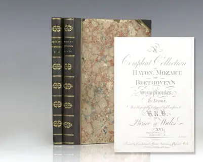 A Compleat Collection of Haydn, Mozart and Beethoven's Symphonies, in Score, Most Respectfully Dedicated, by Permission, to H.R.H The Prince of Wales.