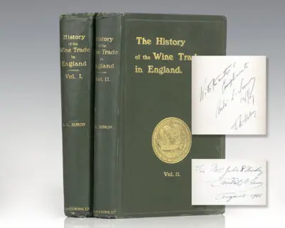 The History of the Wine Trade in England. Volumes I and II.