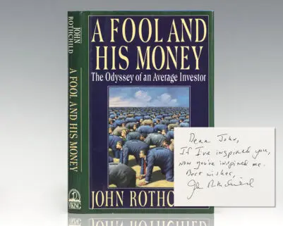 A Fool and His Money: The Odyssey of an Average Investor.