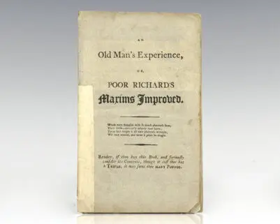 An Old Man's Experience, or Poor Richard's Maxims Improved.
