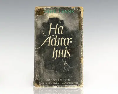 Het Achterhuis: Dagboakbrieven van 12 Jun 1942 - 1 Augustus 1944. Met een woord vooraf door Annie Romein-Verschoor. [The Diary of Anne Frank].