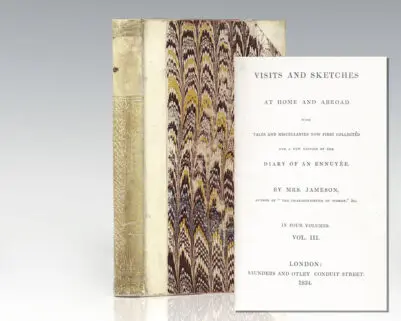 Visits and Sketches at Home and Abroad with Tales and Miscellanies Now First Collected and a New Edition of the Diary of an Ennuyée.