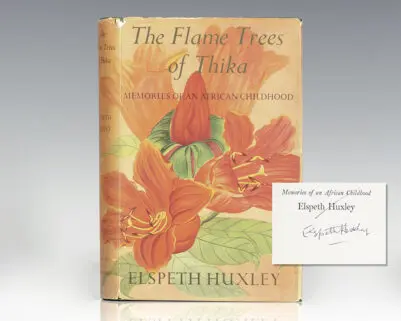 The Flame Trees of Thika: Memories of an African Childhood.