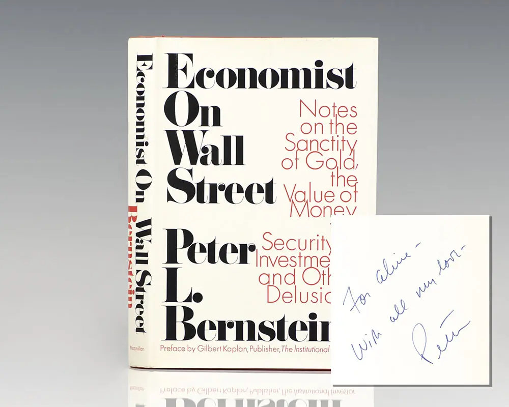 Economist on Wall Street: Notes on the Sanctity of Gold, the Value of Money, the Security of Investments, and Other Delusions.