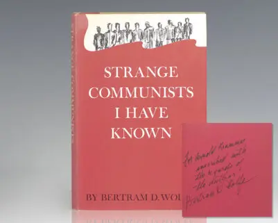 Strange Communists I Have Known.