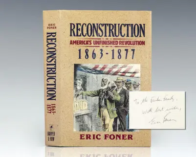 Reconstruction: America's Unfinished Revolution 1863-1877.