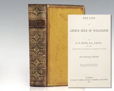 The Life of Arthur Duke of Wellington.