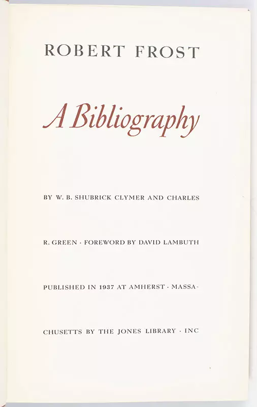 Robert Frost: A Bibliography.