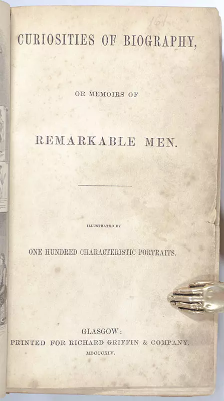 Curiosities of Biography, or Memoirs of Remarkable Men. Illustrated by One Hundred Characteristic Portraits.