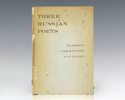 Three Russian Poets: Selections from Pushkin, Lermontov and Tyutchev.