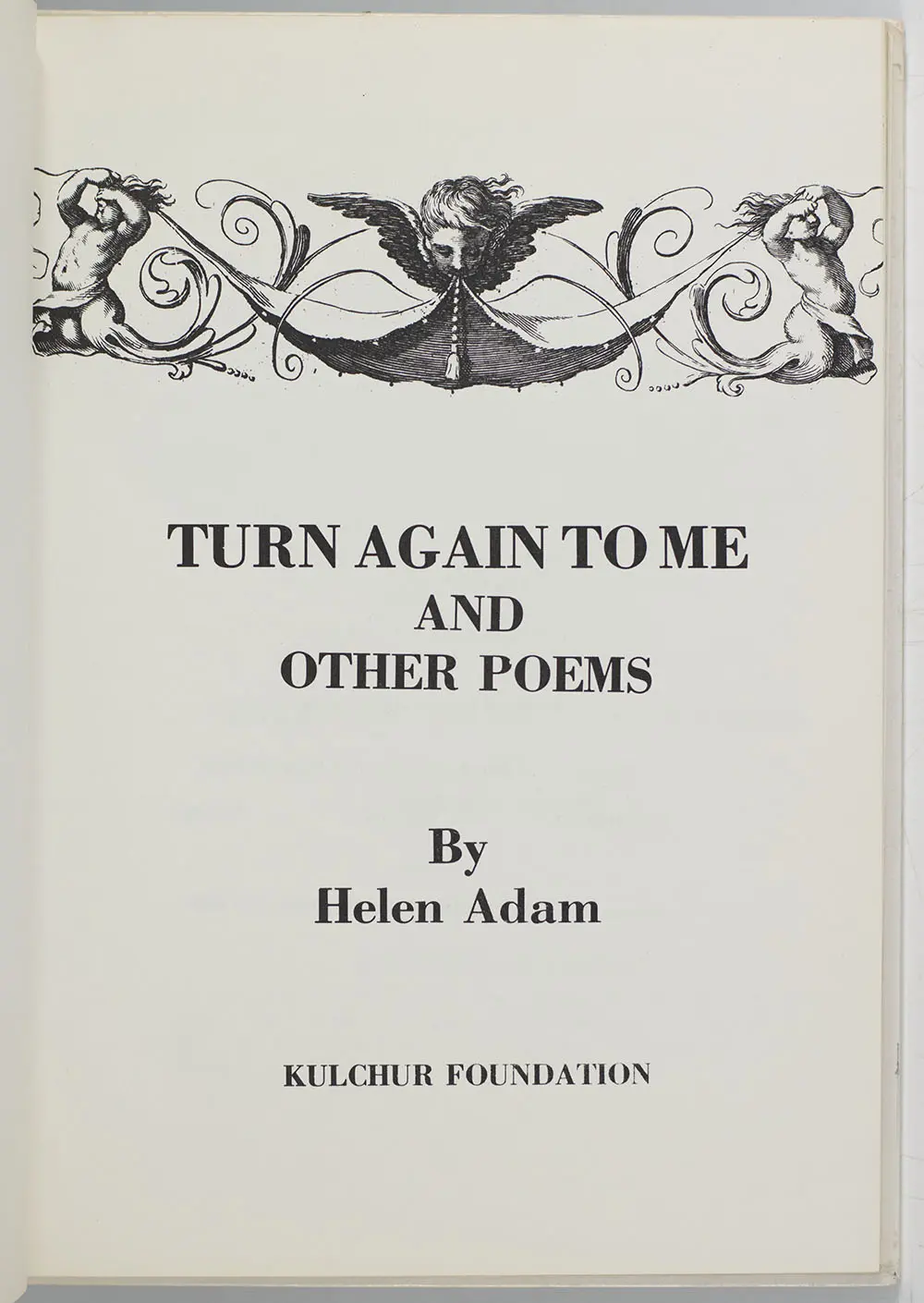 Turn Again To Me and Other Poems.