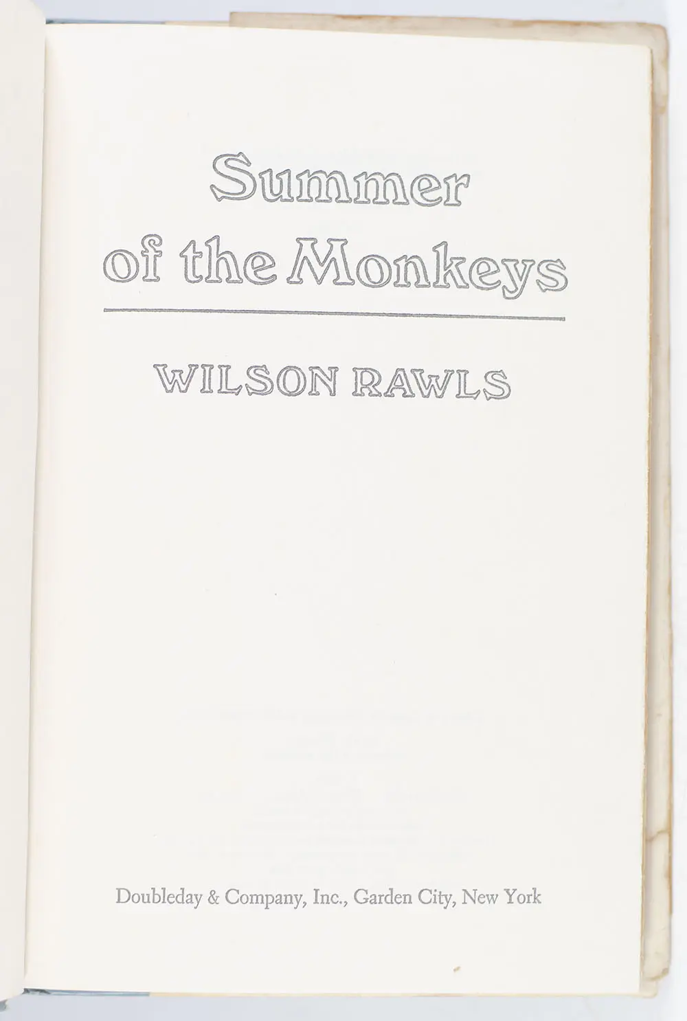 Summer of the Monkeys.