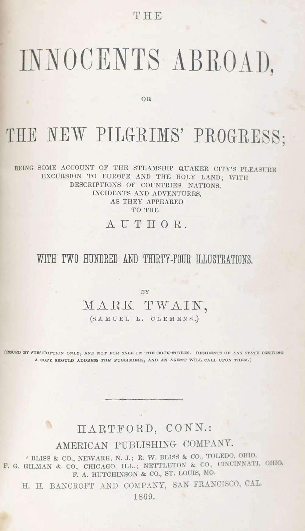 The Innocents Abroad, Or The New Pilgrims' Progress.