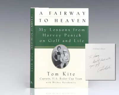 A Fairway to Heaven: My Lessons From Harvey Penick On Golf And Life.