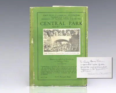 Frederick Law Olmsted: Landscape Architect 1822-1903: Central Park as a Work of Art and as a Great Municipal Enterprise 1853-1895.