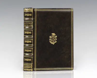 Discorsi Di Nicolo Machiavelli Pra La Prima Deca Di Tito Livio [bound with] Il Prencipe di Nicolo Machiavelli. [Machiavelli's Discourses bound with The Prince].