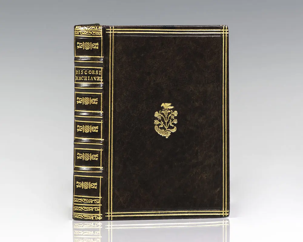 Discorsi Di Nicolo Machiavelli Pra La Prima Deca Di Tito Livio [bound with] Il Prencipe di Nicolo Machiavelli. [Machiavelli’s Discourses bound with The Prince].