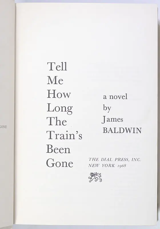 Tell Me How Long the Train's Been Gone.
