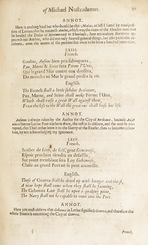True Prophecies or Prognostications of Michael Nostradamus Physician to Henry II. Francis II. and Charles IX. Kings of France, and one of the best Astronomers that ever were. A Work full of Curiosity and Learning.