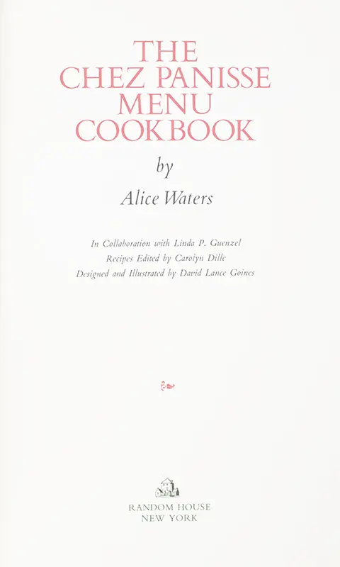 Chez Panisse Menu Cookbook.
