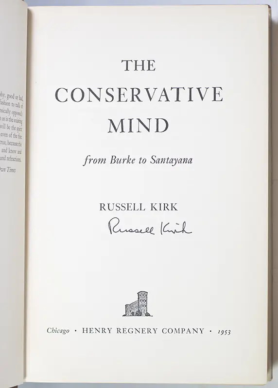 The Conservative Mind: From Burke to Eliot.