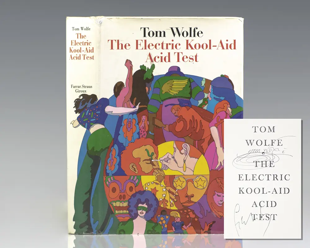 The Electric Kool-Aid Acid Test.