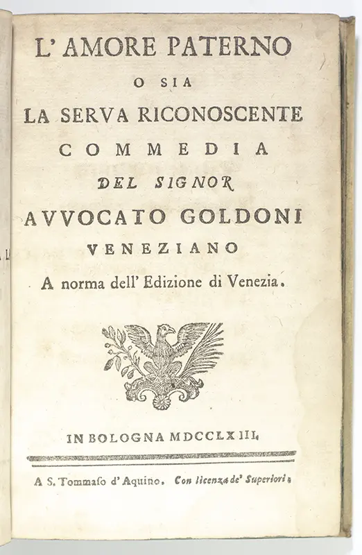 Delle Commedie Del Signor Carlo Goldoni Avvocato Veneto. Pere servire di continuazione al Nuovo Teatro Comico Del Medesimo Autore.