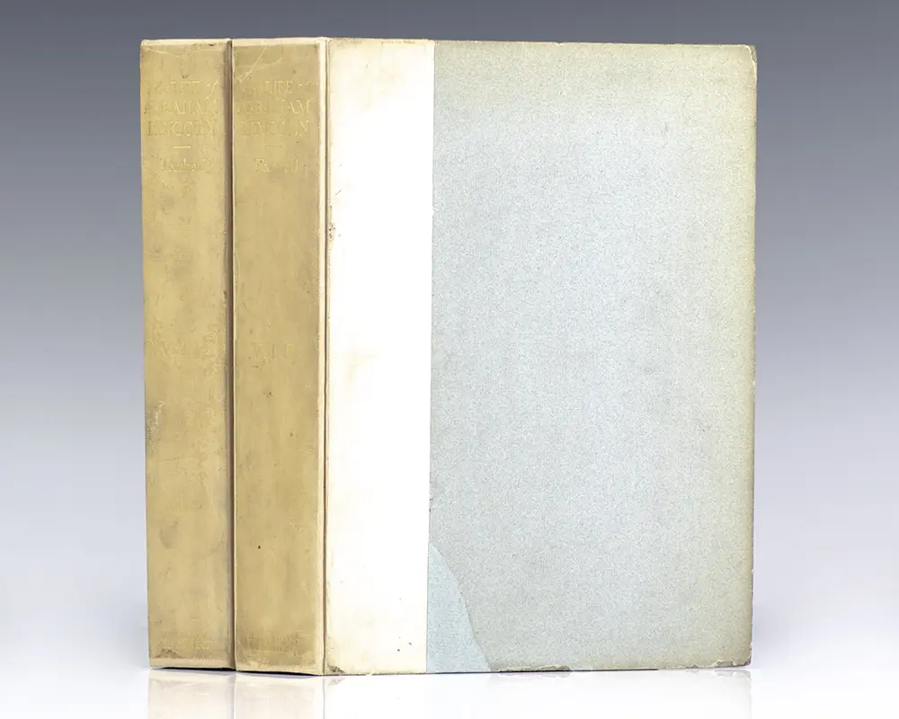 The Life of Abraham Lincoln. Drawn from Original Sources and Containing Many Speeches, Letters and Telegrams Hitherto Unpublished.