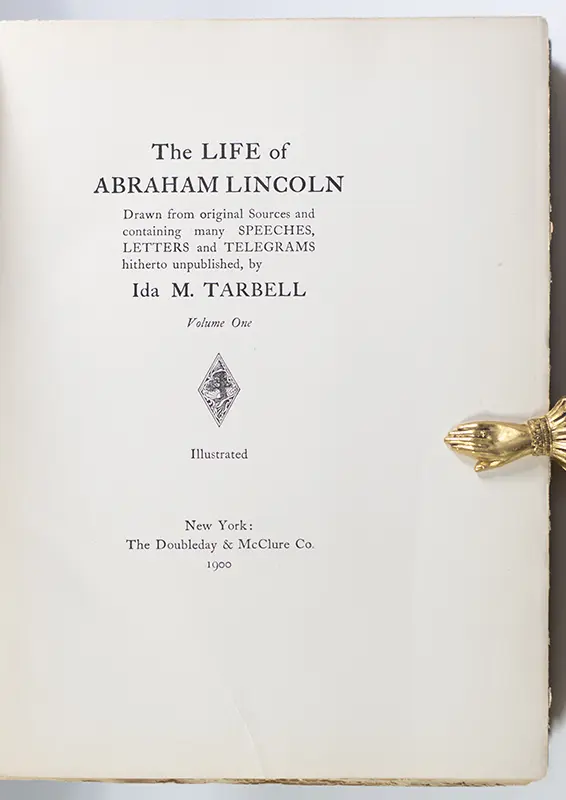 The Life of Abraham Lincoln. Drawn from Original Sources and Containing Many Speeches, Letters and Telegrams Hitherto Unpublished.