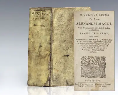 De Rebus Alexandri Magni, Cum Commentario Perpetuo & Indice Absolutissimo Samuelis Pitisci. [History of Alexander the Great].