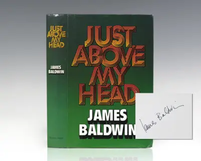 Just Above My Head: A Novel.