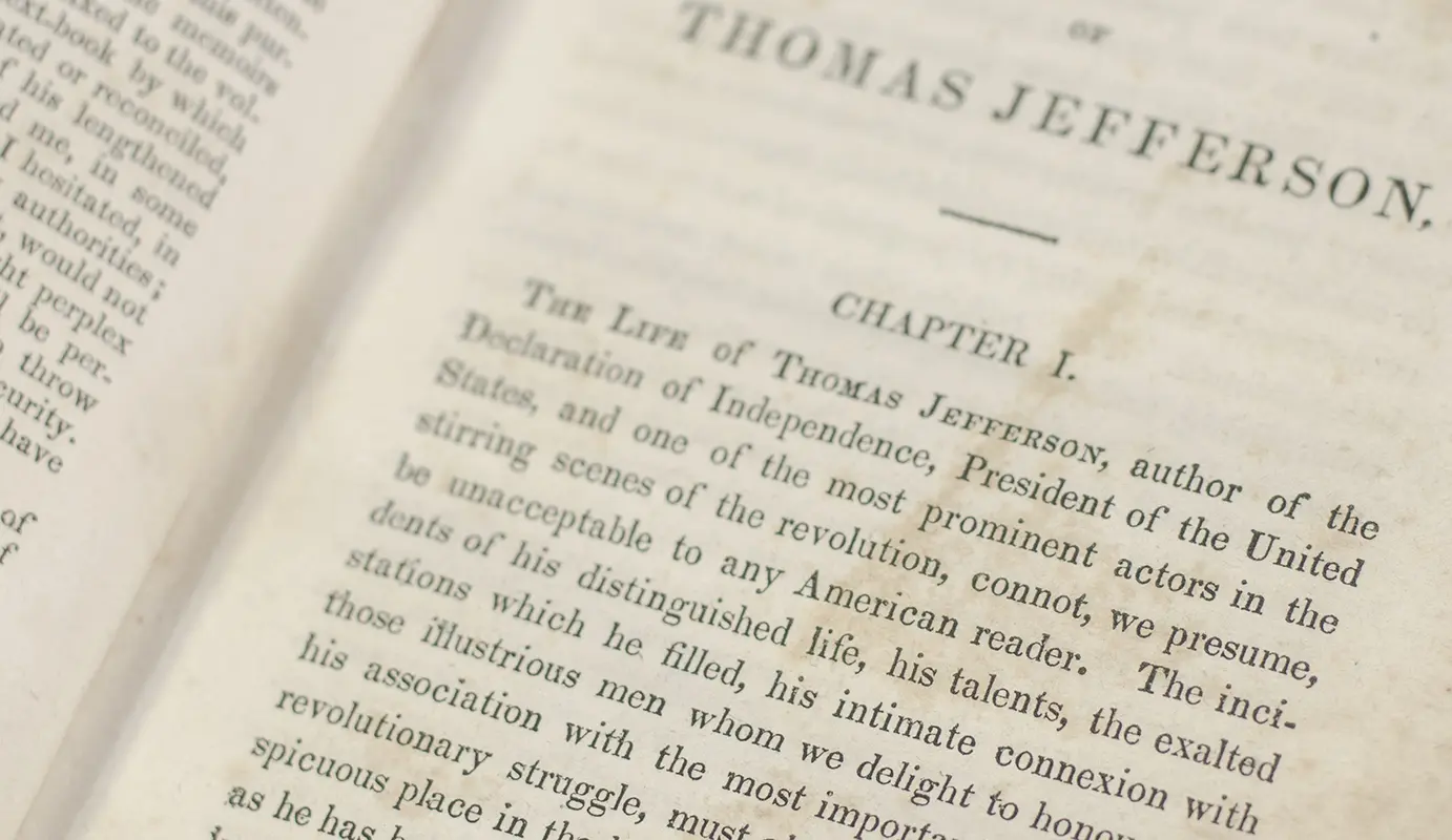 The Life of Thomas Jefferson, Author of the Declaration of Independence, and Third President of the United States.