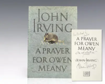 First Edition of A Prayer For Owen Meany; Inscribed by John Irving to fellow writers Michael Ondaatje and Linda Spalding