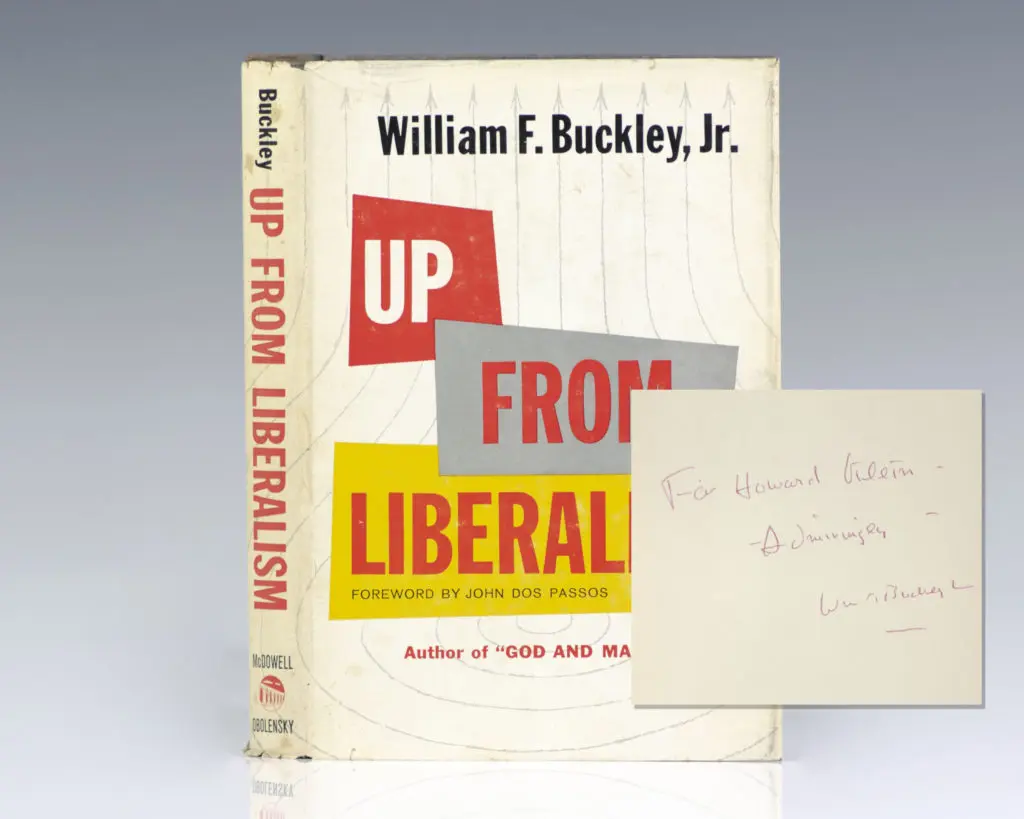 Up From Liberalism.