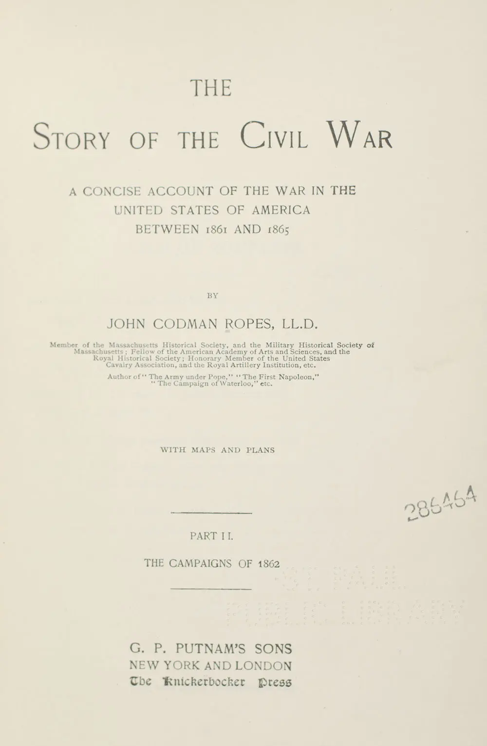 The Story of the Civil War: A Concise Account of the War in the United States of America Between 1861 and 1865: The Campaigns of 1862.