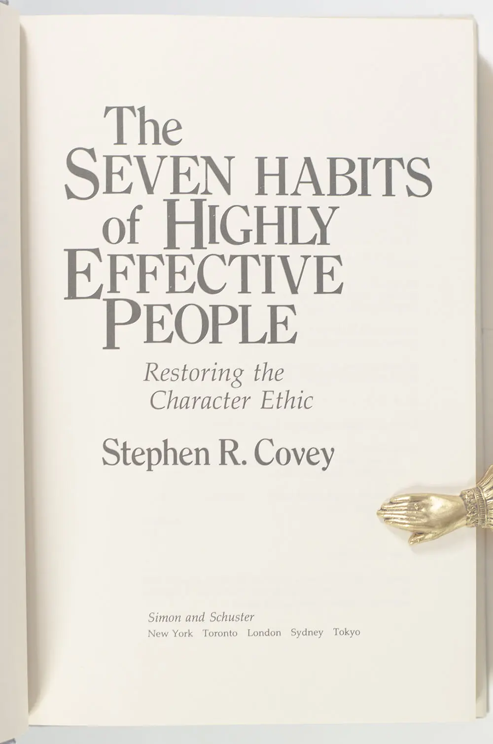 The 7 Habits of Highly Effective People.