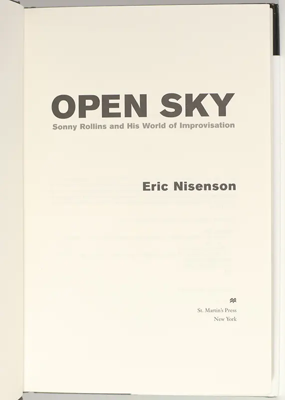 Open Sky: Sonny Rollins and His World of Improvisation.