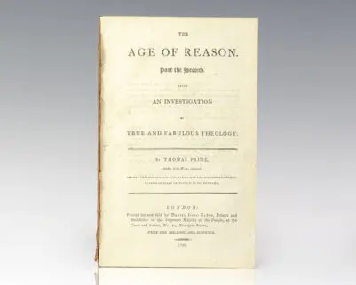 The Age of Reason. Part the Second. Being an Investigation of True and Fabulous Theology.