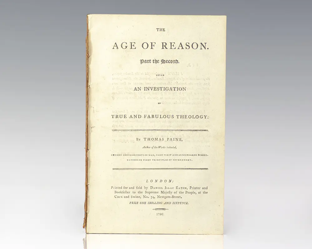 The Age of Reason. Part the Second. Being an Investigation of True and Fabulous Theology.