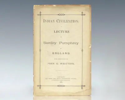 Indian Civilization: A Lecture by Stanley Pumphrey of England. With Introduction by John G. Whittier.