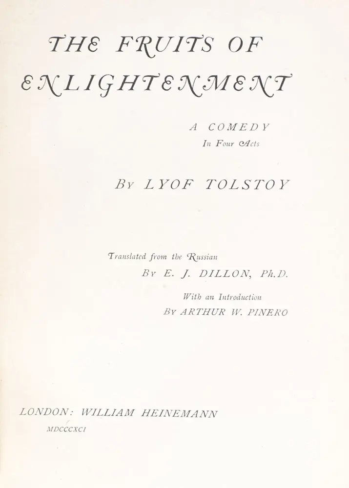 The Fruits of Enlightenment: A Comedy in Four Acts.