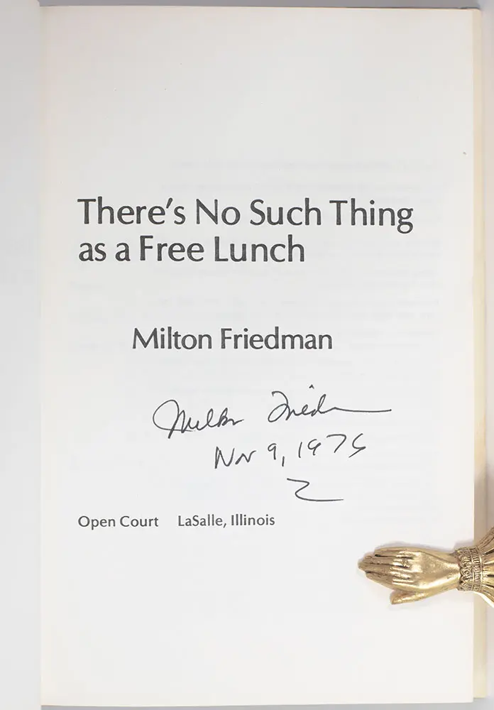 There's No Such Thing As a Free Lunch: Essays On Public Policy.